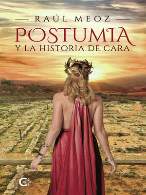 cover image of Postumia y la historia de Cara